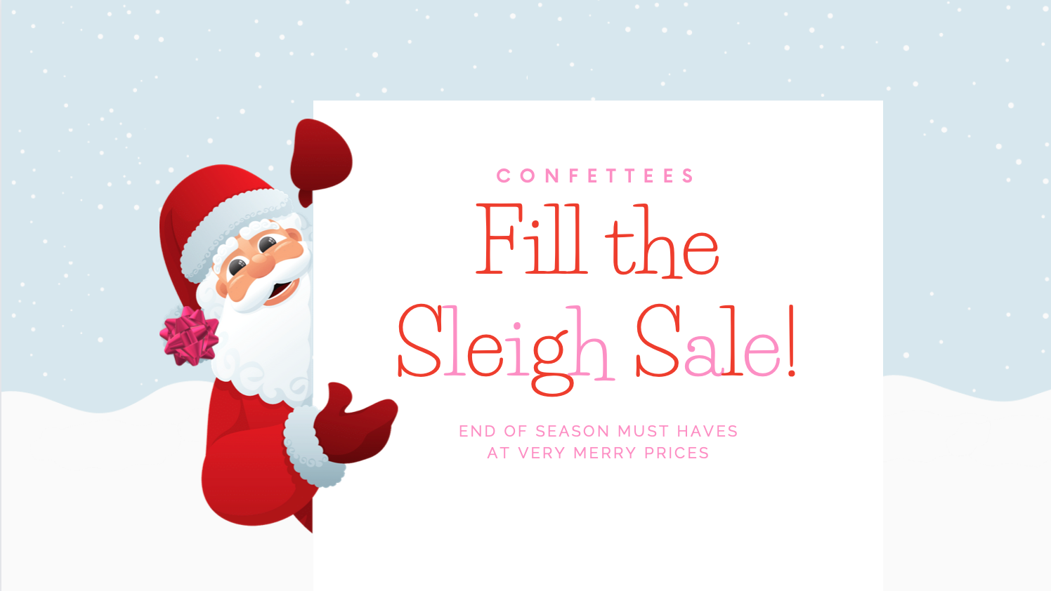 Fill the Sleigh Sale: 40% off!